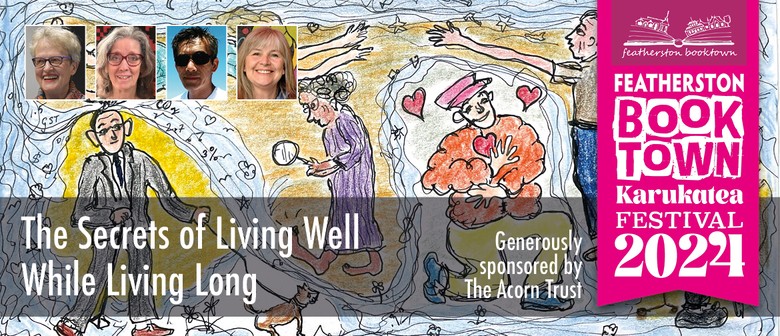 The Secrets Of Living Well While Living Long