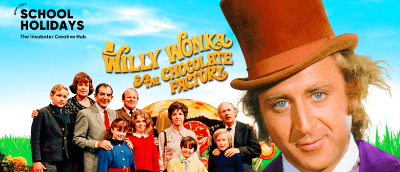 Willy Wonka and The Chocolate Factory