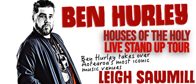 Ben Hurley House Of The Holy Tour