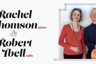 Image for event: Rachel Thomson (Piano) & Robert Ibell (Cello)