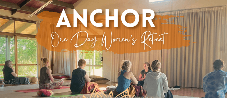 Anchor - One Day Women’s Retreat