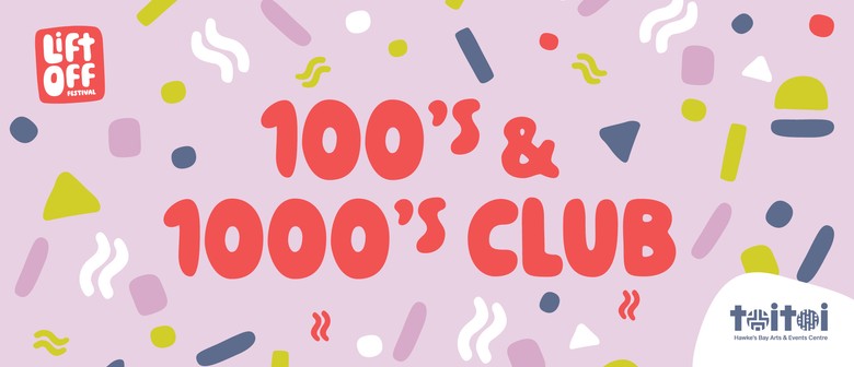 Lift Off 100s & 1000s Club