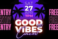 Image for event: Good Vibes Concert - Vol.3