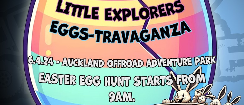 NZ Offroader Eggs-Travaganza! Easter Egg Hunt for Kids (and Big Kids!)