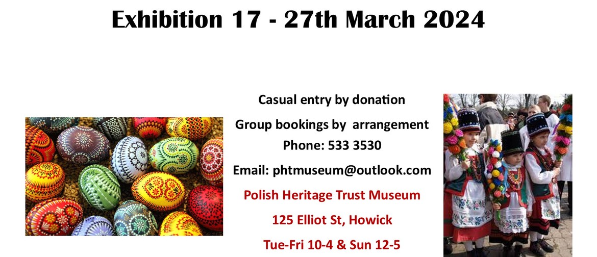 Polish Traditions of Easter Exhibition