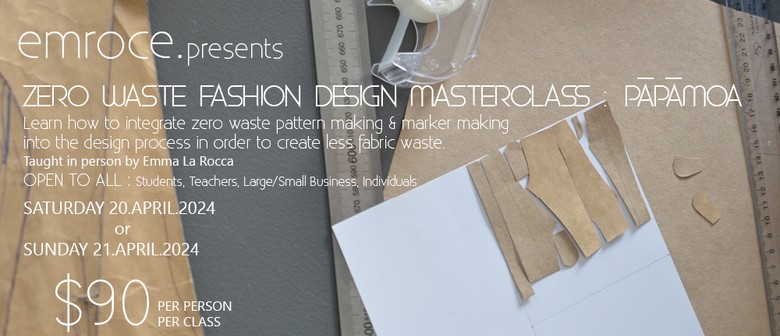 emroce zero waste fashion design masterclass papamoa