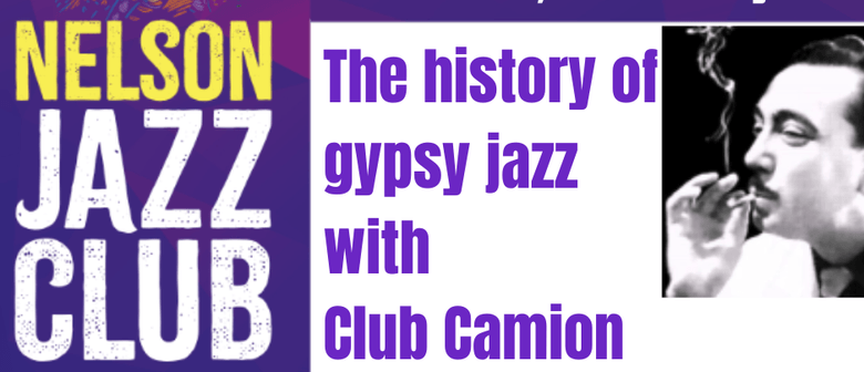 The History Of Gypsy Jazz – Nelson Jazz Club Night