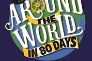 Image for event: Auditions: Jules Verne's Around the World in 80 Days