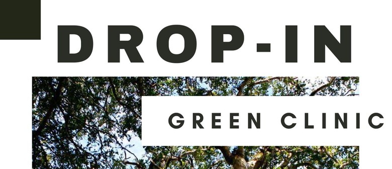 Drop-in Green Clinic