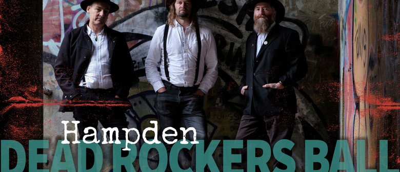 Hampden Dead Rockers Ball