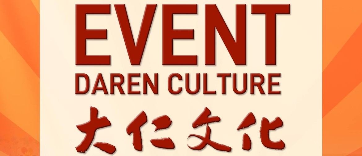 Daren Culture Event 2024 - family, cultural, food, stalls, performances, weekend activities