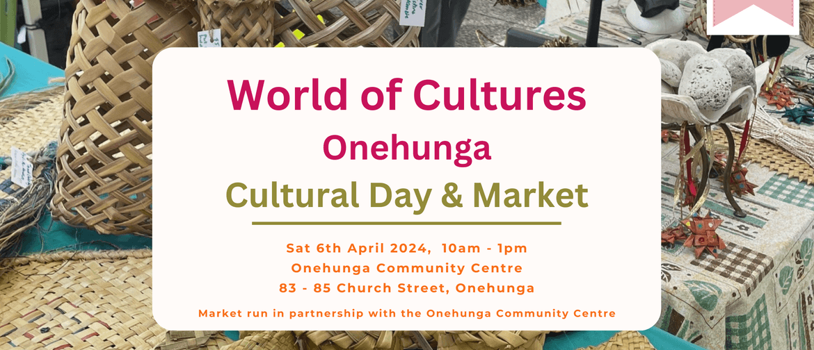 World of Cultures - Onehunga Cultural Event and Market