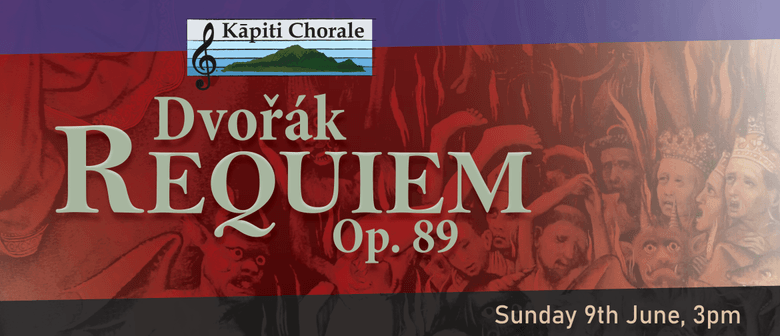 Kāpiti Chorale Presents: Dvořák's Requiem