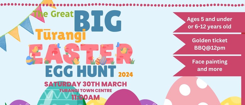 The Great Big Tūrangi Easter Egg Hunt 2024