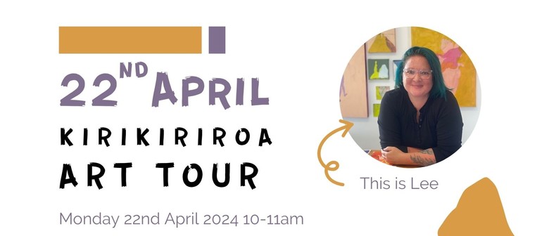 April Kirikiriroa Art Tour