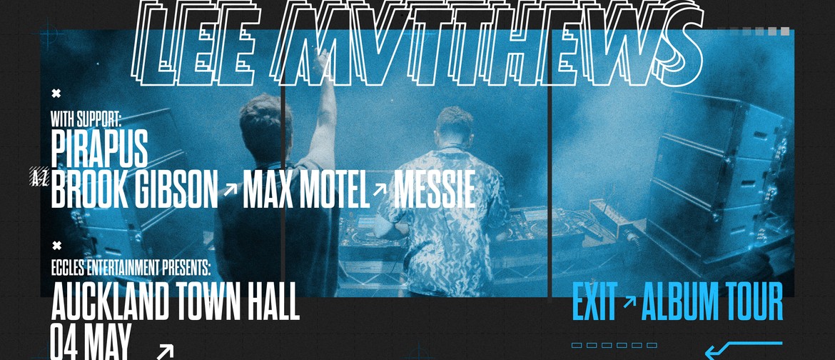 Lee Mvtthews - Exit Album Tour - Auckland
