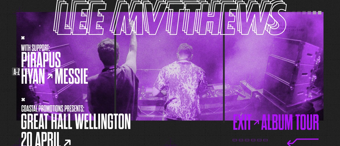 Lee Mvtthews - Exit Album Tour - Wellington