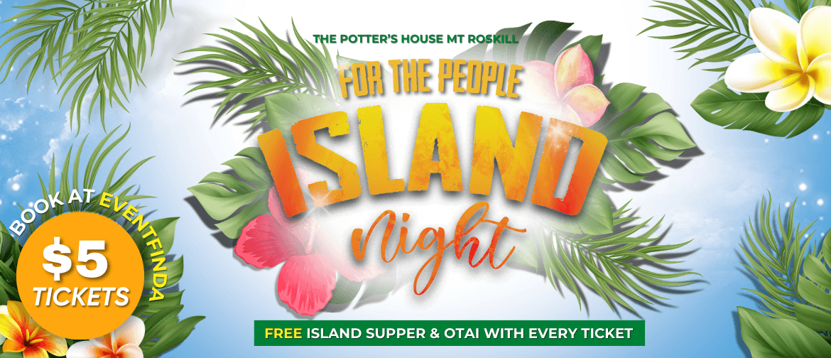 For The People Island Night