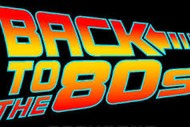 Image for event: Back To The 80s