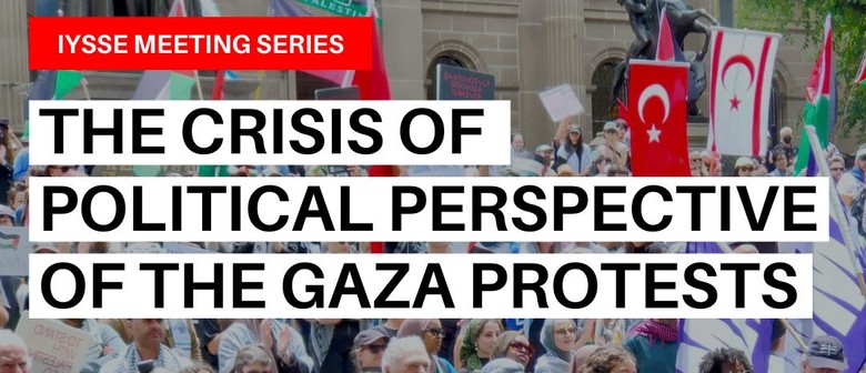 The crisis of political perspective of the Gaza protests