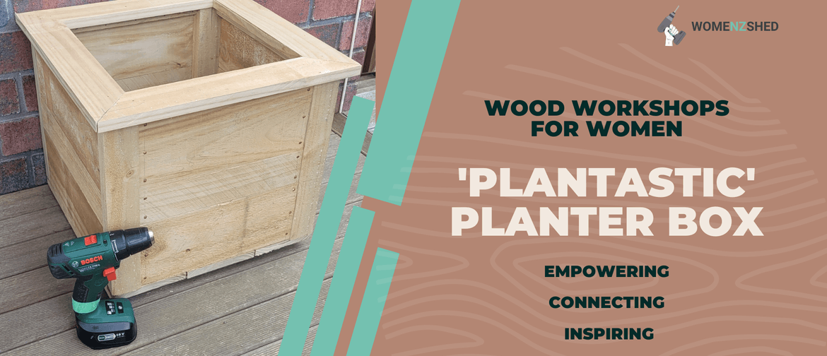 WomenzShed Wood Workshop - Plantastic Planter