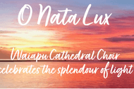Image for event: O Nata Lux - a Concert By the Waiapu Cathedral Choir