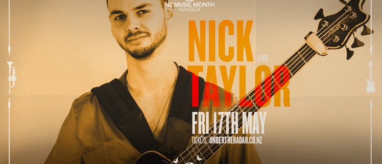 Nick Taylor Experience Followed By Djs Paydirt & Soultr