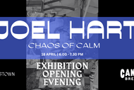Image for event: Chaos of Calm: Joel Hart Exhibition Opening Evening