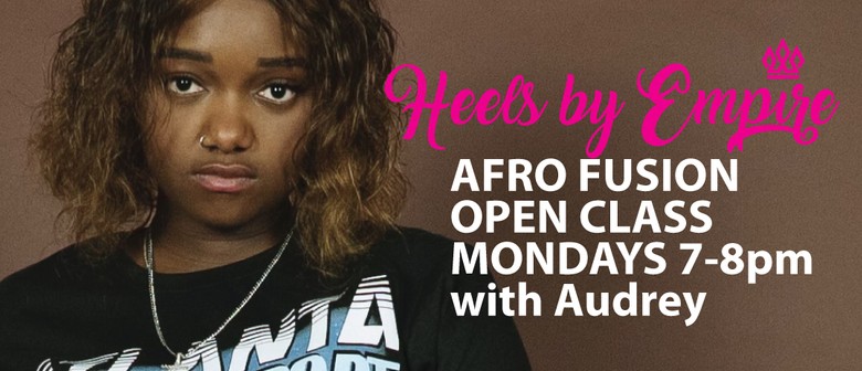 Afro Fusion Open Dance Class - All Levels