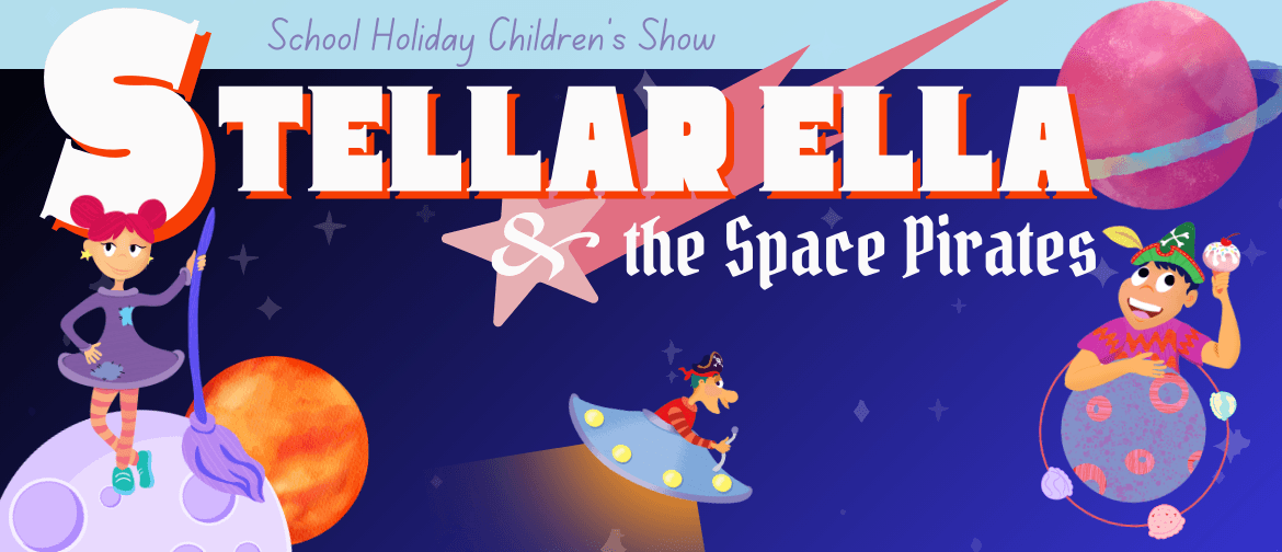 Stellar Ella and The Space Pirates