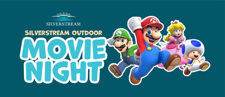 Silverstream Outdoor Movie Night - Postponed