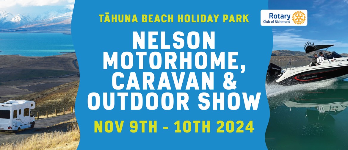 Nelson Motorhome Caravan & Outdoor Show 2024
