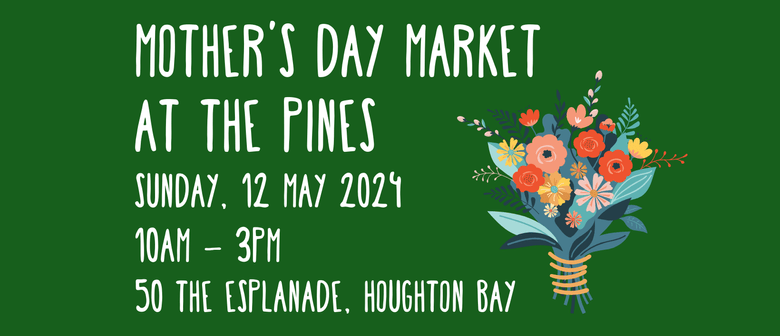 Mother's Day Market at The Pines
