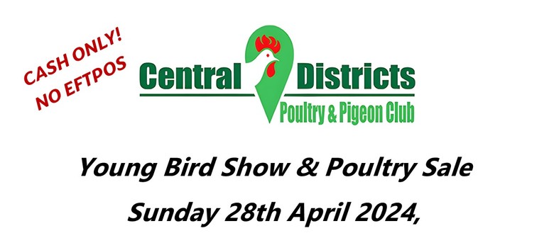 CD Poultry & Pigeon Club Young Bird show + Poultry Sale