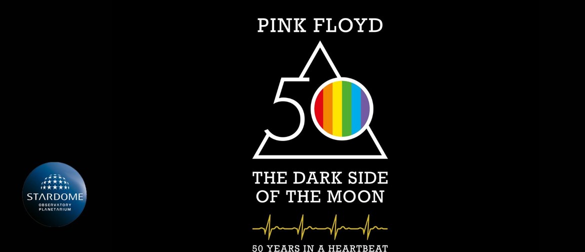 Pink Floyd: the Dark Side of The Moon - 50th Anniversary