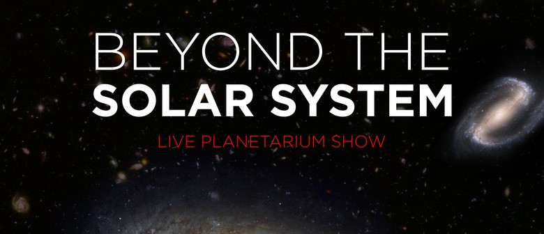 Beyond the Solar System - Guided Journey