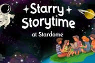 Starry Storytime at Stardome