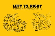 Image for event: Left Vs. Right - The Battle Of The Book Clubs (1936-51)