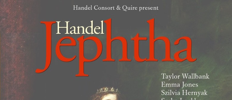 Handel Consort & Quire - Jephtha