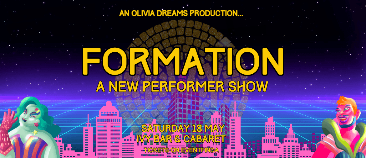 Formation: A New Performer Show