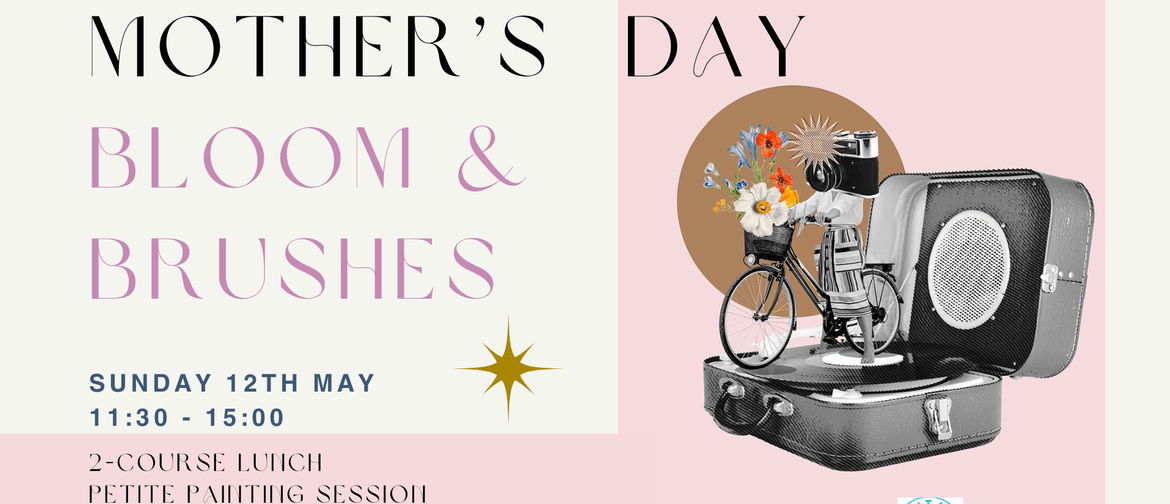 Mother's Day: Bloom & Brushes