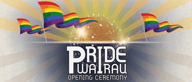 Opening Ceremony - Pride Wairau