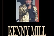 Image for event: Kenny Mill