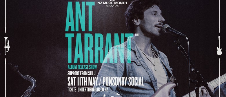 Ant Tarrant At Ponsonby Social Club Album Release Show