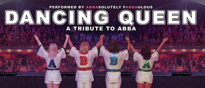 Dancing Queen - A Tribute to ABBA
