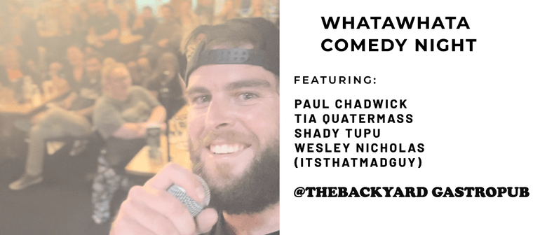 Whatawhata Comedy Night