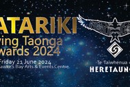 Image for event: Te Taiwhenua o Heretaunga Matariki Living Taonga Awards2024