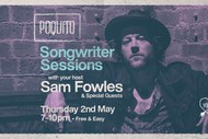 Image for event: Sam Fowles - Songwriter Sessions
