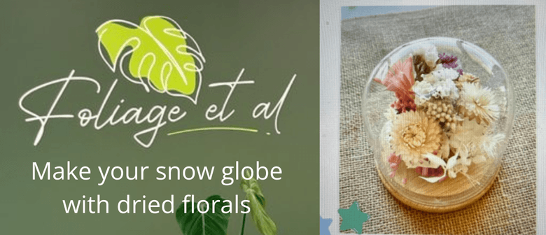 Festival of Christmas: Snow Globe with Dried Florals