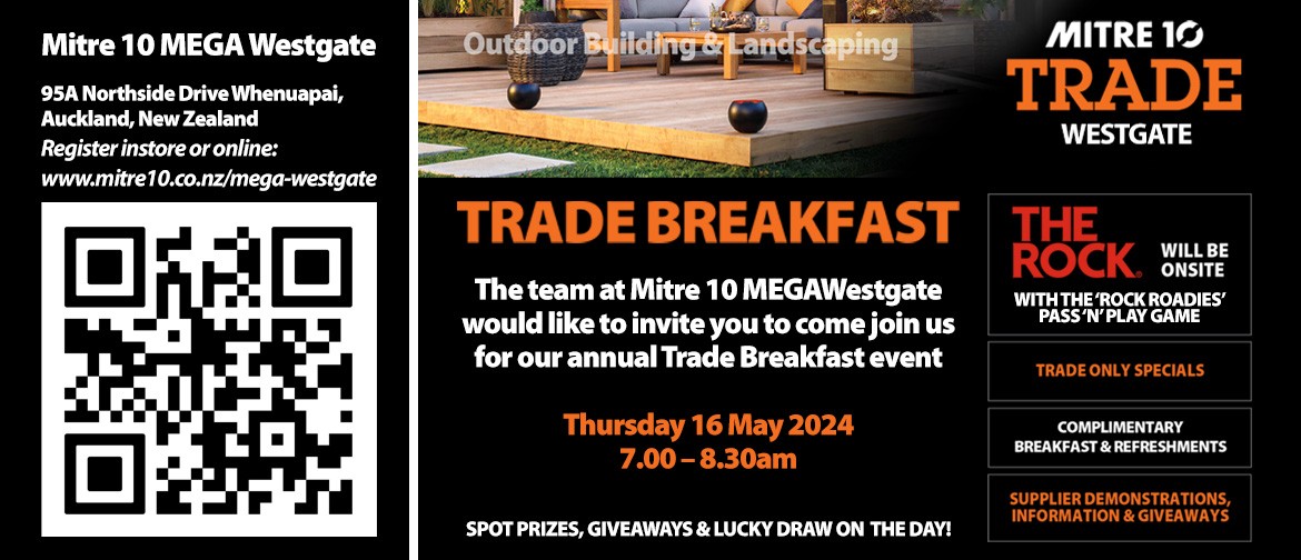 Trade Breakfast Mitre 10 MEGA Westgate Auckland Eventfinda